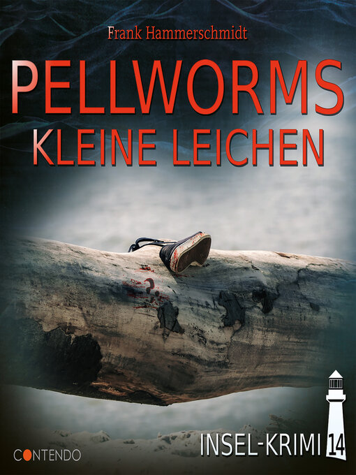 Title details for Pellworms kleine Leiche by Frank Hammerschmidt - Available